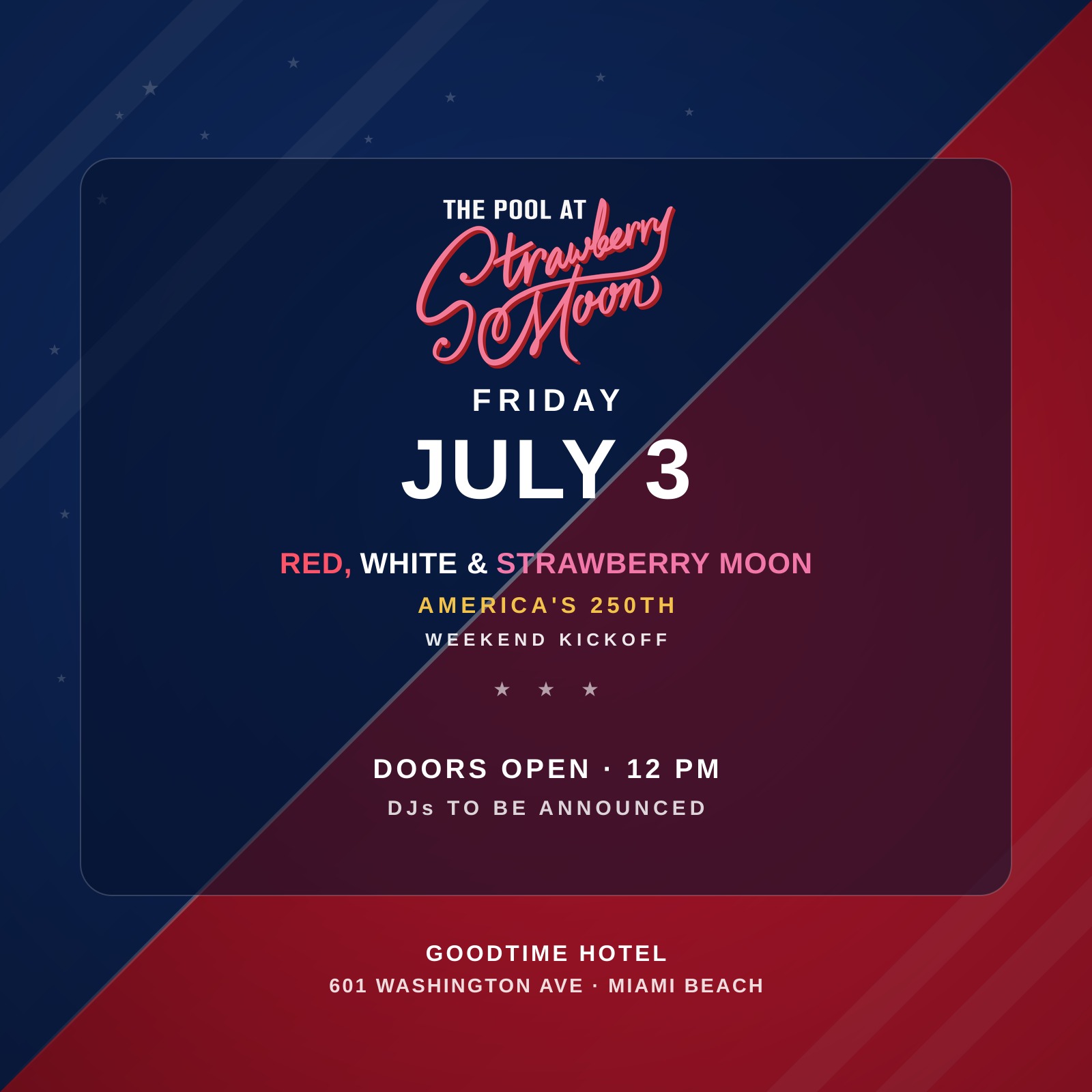 Red, White & Strawberry Moon Kickoff - Friday July 3, 2026