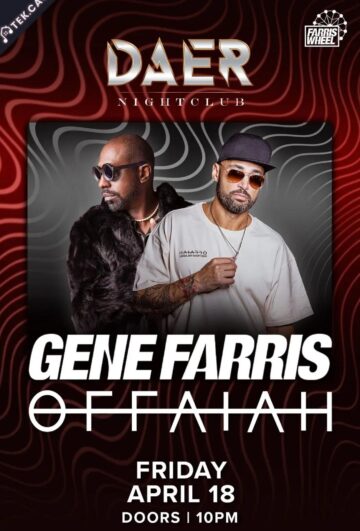 Gene Farris OFFAIAH | DAER Nightclub-Fri-Apr 18th