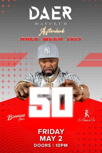 50 Cent | DAER Dayclub After Dark-Fri-May 2nd