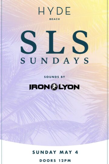 SLS SUNDAYS-MAY 4th