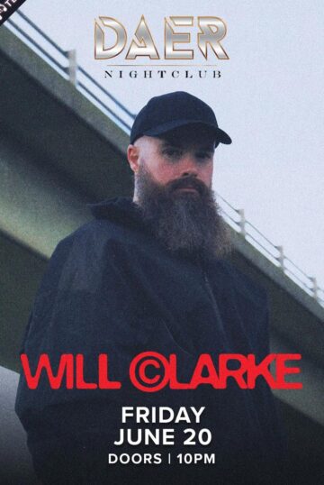 Will Clarke | DAER Nightclub