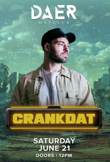 Crankdat | DAER Dayclub