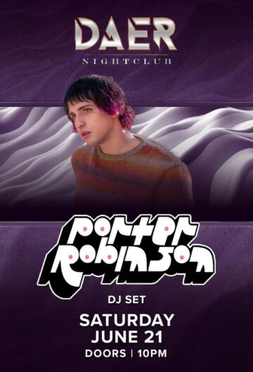 Porter Robinson | DAER Nightclub