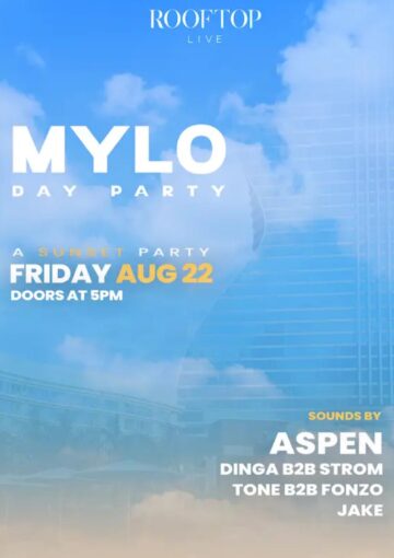 Mylo Sunset Party 8/22 | Rooftop Live